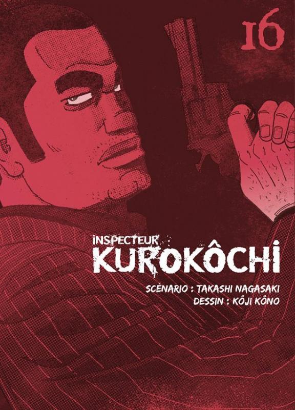  Inspecteur Kurokôchi T16, manga chez Komikku éditions de Nagasaki, Kôno