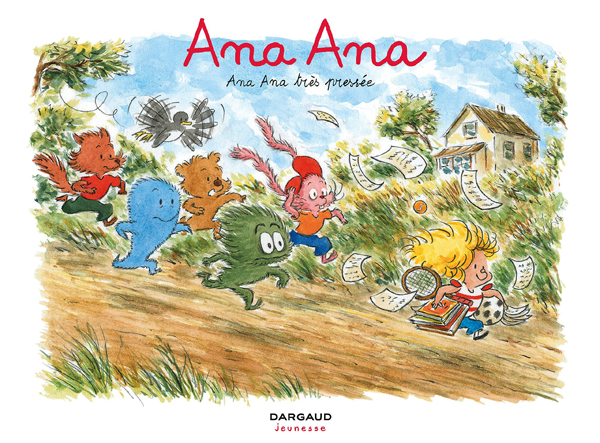  Ana Ana T11 : Ana Ana très pressée (0), bd chez Dargaud de Roques, Dormal