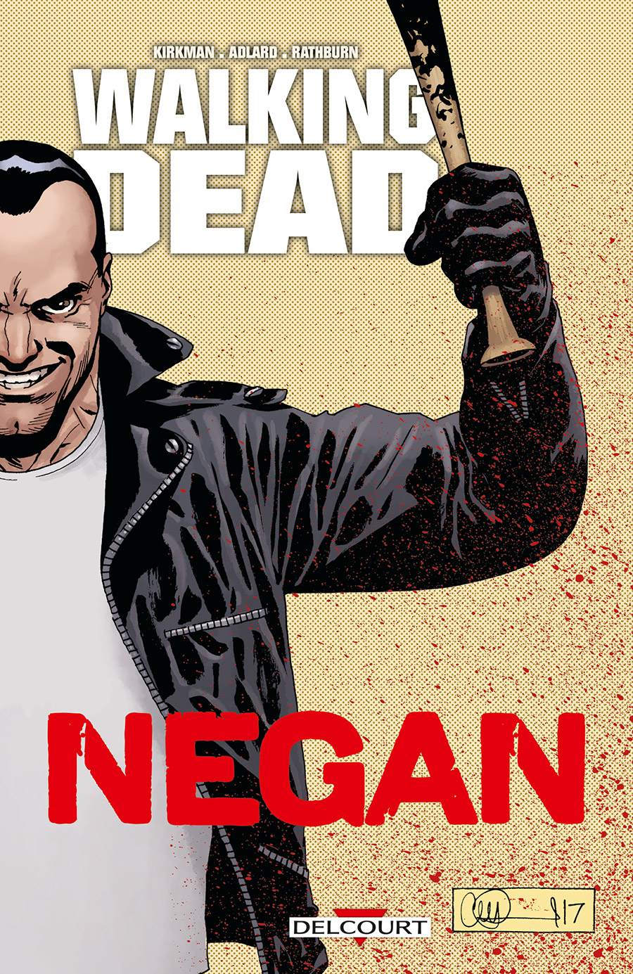 Walking Dead : Negan (0), comics chez Delcourt de Kirkman, Rathburn, Adlard