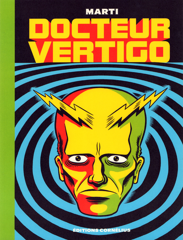 Docteur Vertigo : Docteur Vertigo (0), comics chez Cornelius de Marti