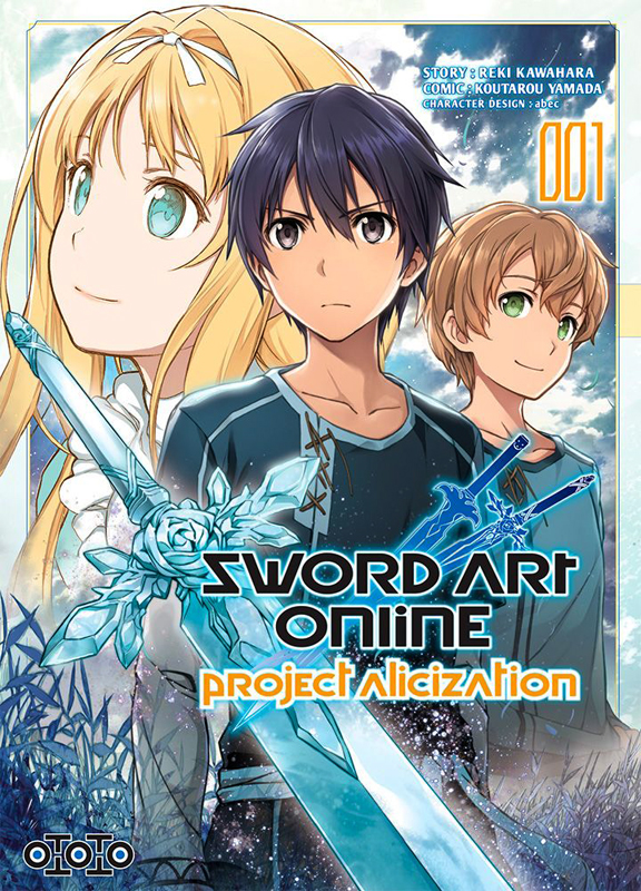  Sword art online - Project Alicization T1, manga chez Ototo de Kawahara, Yamada, Abec