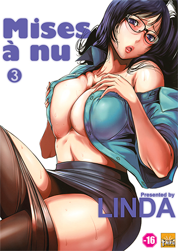  Mises à nu T3, manga chez Taïfu comics de Linda