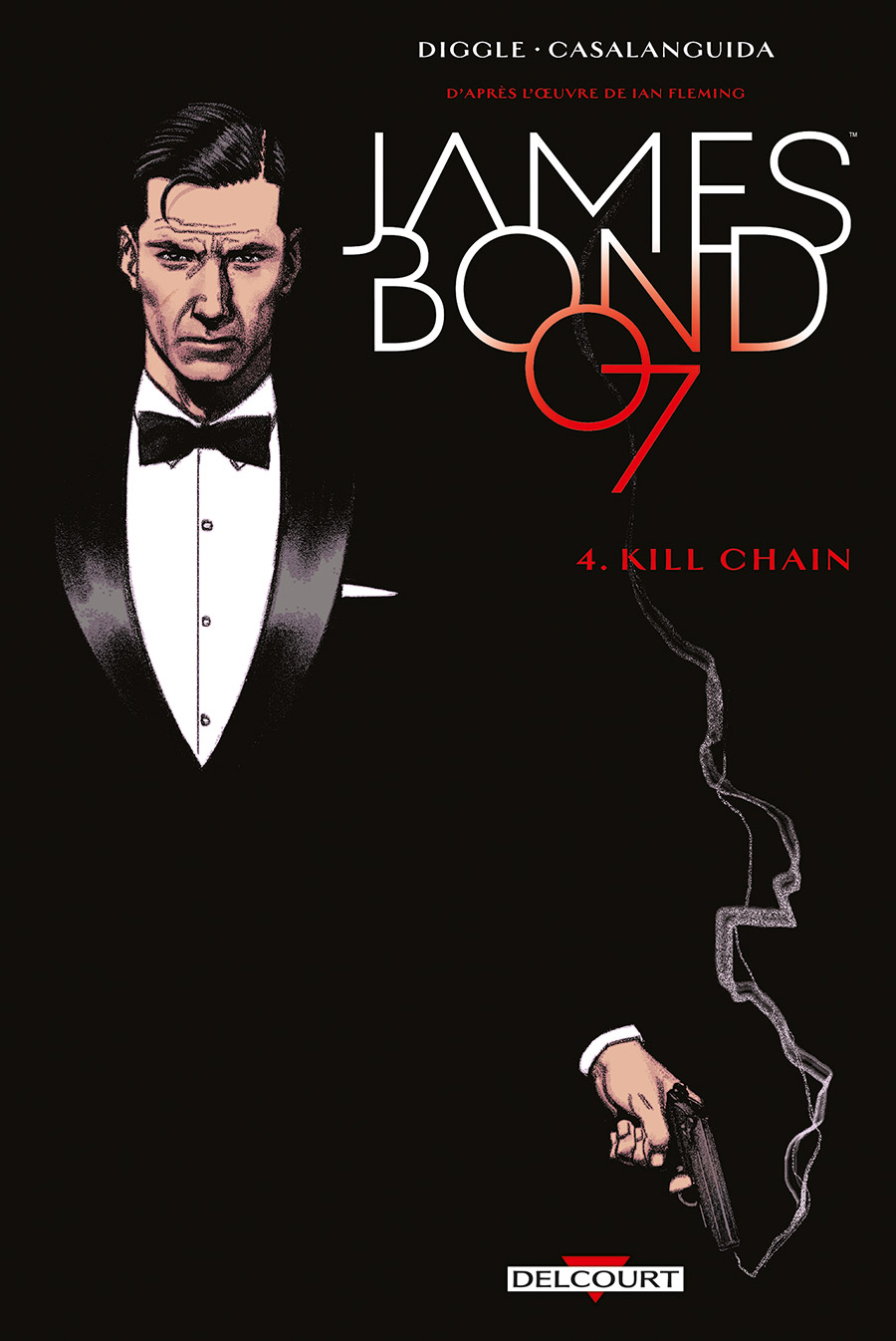  James Bond T4 : Kill chain (0), comics chez Delcourt de Diggle, Casalanguida, Blythe, Smallwood