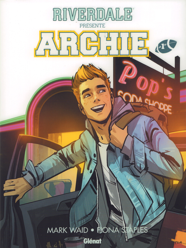  Riverdale présente... T1 : Archie (0), comics chez Glénat de Waid, Fish, Staples, Wu, Vaughn, Szymanowicz