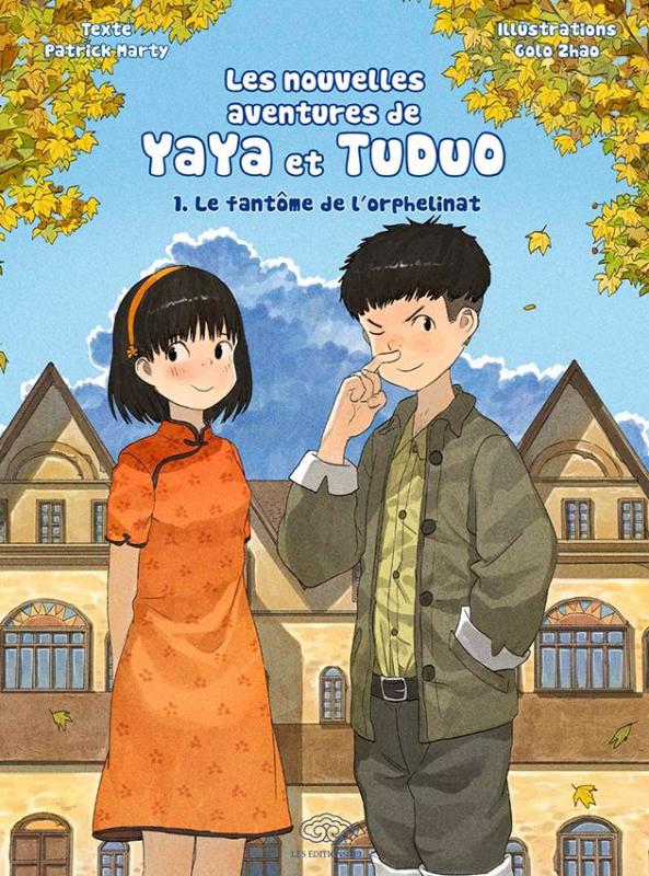Les nouvelles aventures de Yaya et Tuduo T1 : Le fantôme et l’orphelinat (0), manga chez Les Editions Fei de Marty, Zhao