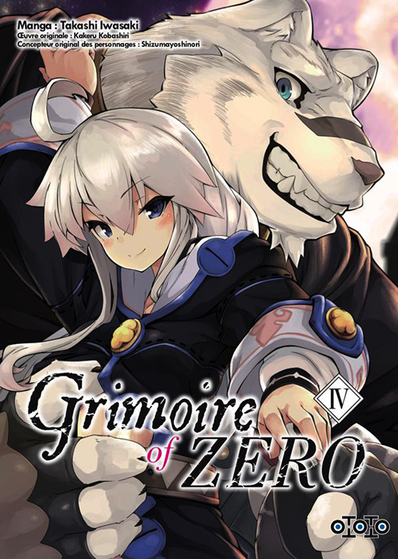  Grimoire of Zero T4, manga chez Ototo de Iwasaki, Kobashiri