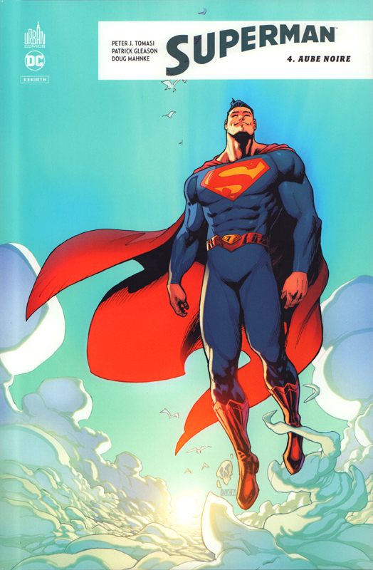 Superman Rebirth T4 : Aube noire  (0), comics chez Urban Comics de Tomasi, Moreci, Gleason, Godlewski, Mahnke, Hi-fi colour, Kalisz, Quintana
