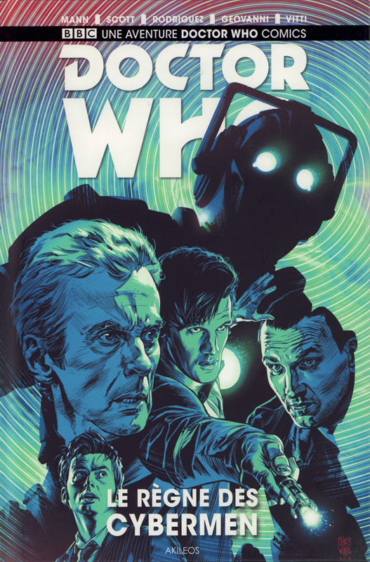  Doctor Who T2 : Le Règne des Cybermen (0), comics chez Akileos de Scott, Mann, Geovanni, Rodriguez, Righi