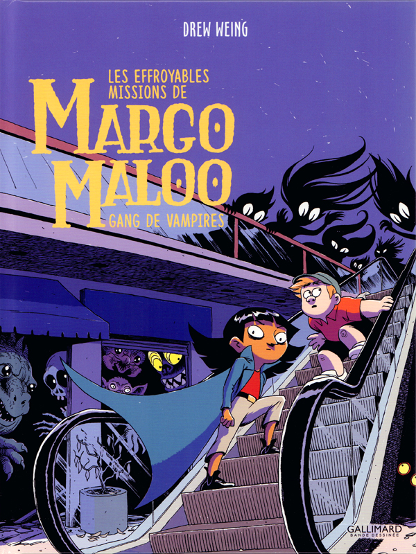  Les effroyables missions de Margo Maloo T2 : Gang de vampires (0), comics chez Gallimard de Weing