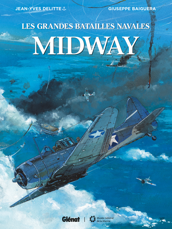 Les Grandes batailles navales T8 : Midway (0), bd chez Glénat de Delitte, Baiguera, Bechu