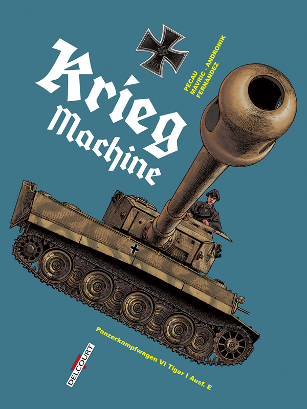  Machines de guerre T2 : Krieg machine (0), bd chez Delcourt de Pécau, Mavric, Andronik, Fernandez