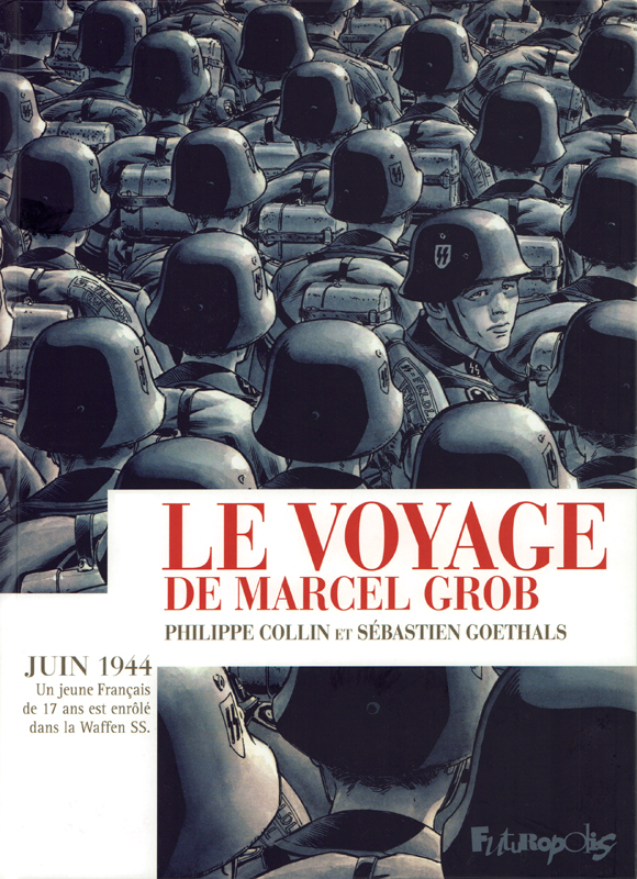 Le Voyage de Marcel Grob, bd chez Futuropolis de Collin, Goethals