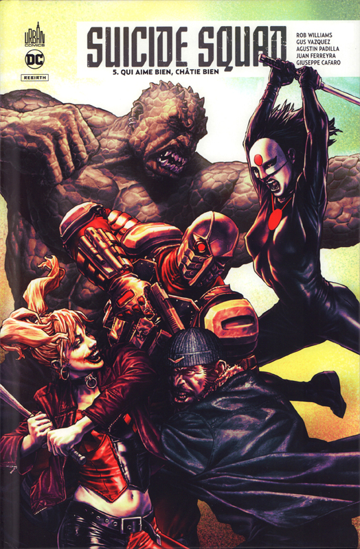  Suicide Squad Rebirth T5 : Qui aime bien, châtie bien (0), comics chez Urban Comics de Williams, Vazquez, Ferreyra, Padilla, Cafaro, Hi-fi colour, Lucas, Bermejo