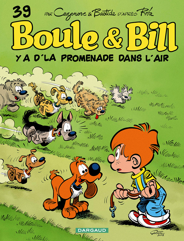  Boule et Bill T39 : Y a d'la promenade dans l'air (0), bd chez Dargaud de Cazenove, Bastide, Perdriset