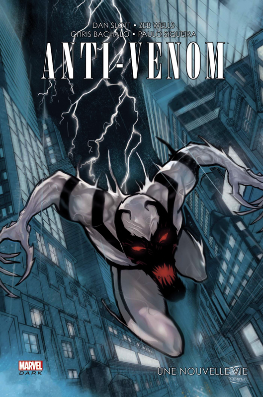 Anti-Venom : Une nouvelle vie  (0), comics chez Panini Comics de Wells, Slott, Checchetto, Hardin, Bachalo, Siqueira, d' Auria, Fabela