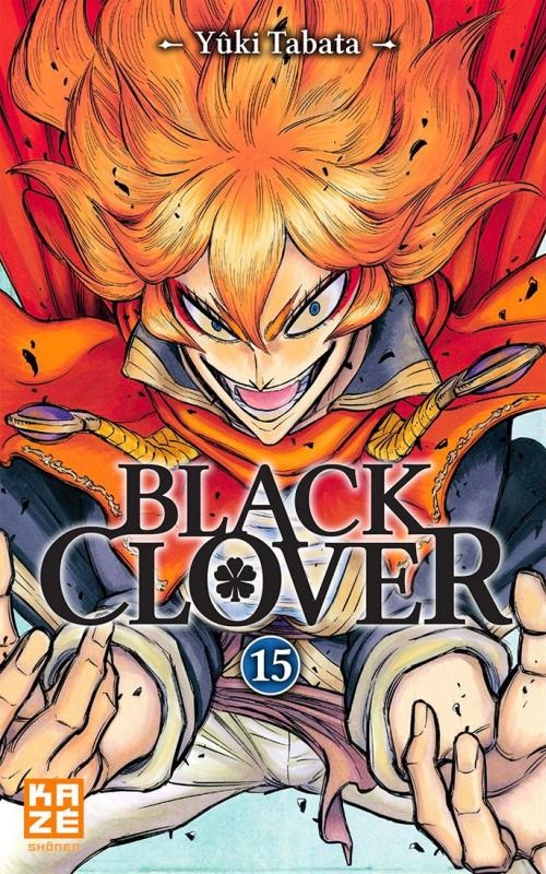  Black clover T15, manga chez Kazé manga de Tabata
