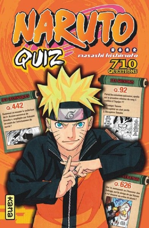 Naruto : Quiz 710 questions (0), manga chez Kana de Kishimoto