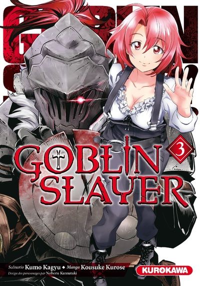  Goblin slayer T3, manga chez Kurokawa de Kagyu, Kurose