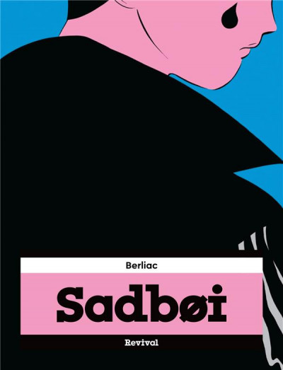 Sadboi, manga chez Revival de Berliac
