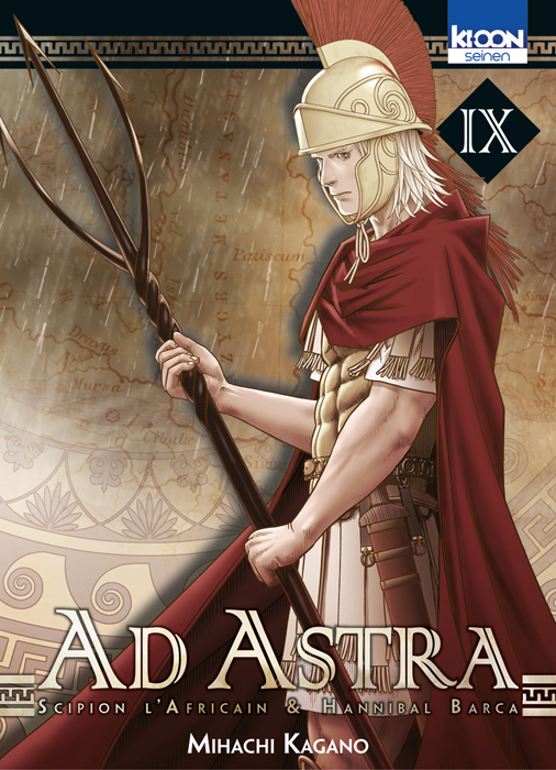  Ad Astra - Scipion l'africain & Hannibal Barca T9, manga chez Ki-oon de Kagano