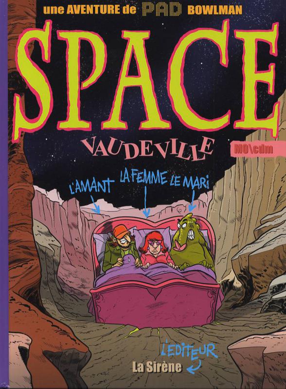 Une aventure de Pad Bowlman T1 : Space Vaudeville (0), bd chez La sirène de Mo/CDM