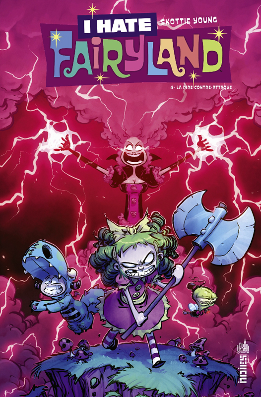  I Hate Fairyland T4 : La pire contre-attaque (0), comics chez Urban Comics de Young, Beaulieu