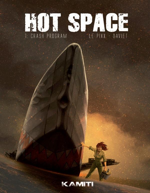  Hot space T1 : Crash program (0), bd chez Kamiti de Pixx, Daviet
