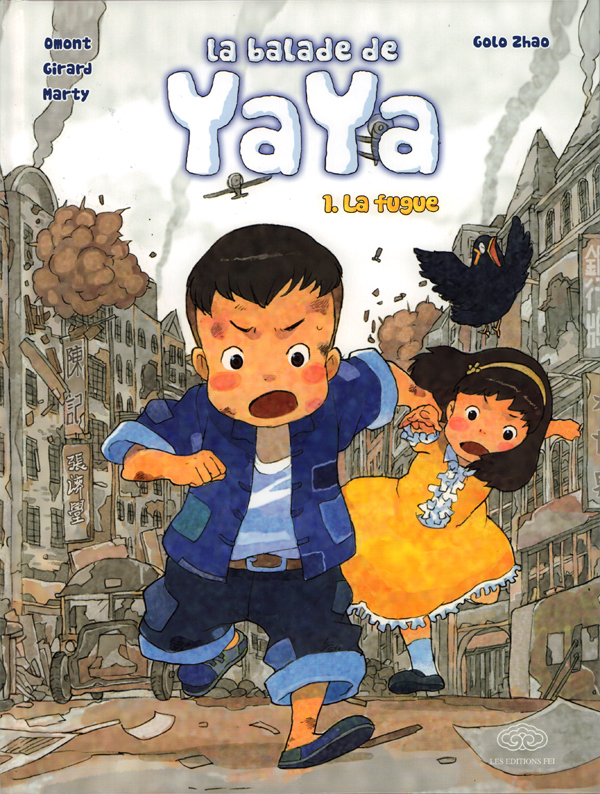 La balade de Yaya T1 : La fugue (0), bd chez Les Editions Fei de Omont, Zhao