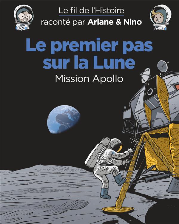 Le Fil de l'Histoire T12 : Premier pas sur la lune (0), bd chez Dupuis de Erre, Savoia