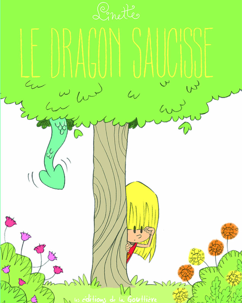  Linette T2 : Le dragon saucisse (0), bd chez Editions de la Gouttière de Romat, Peyraud