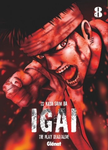  Igai - The play dead/alive T8, manga chez Glénat de Saimura