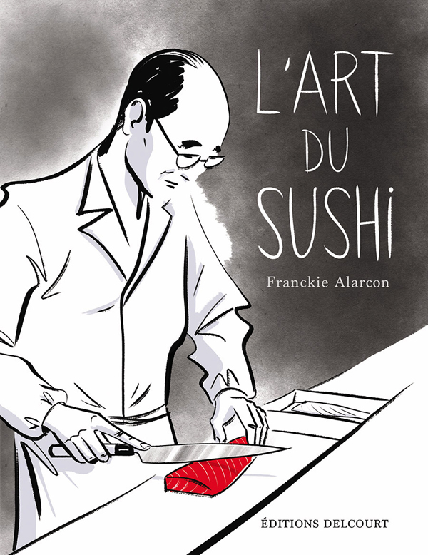 Art du sushi, bd chez Delcourt de Alarcon
