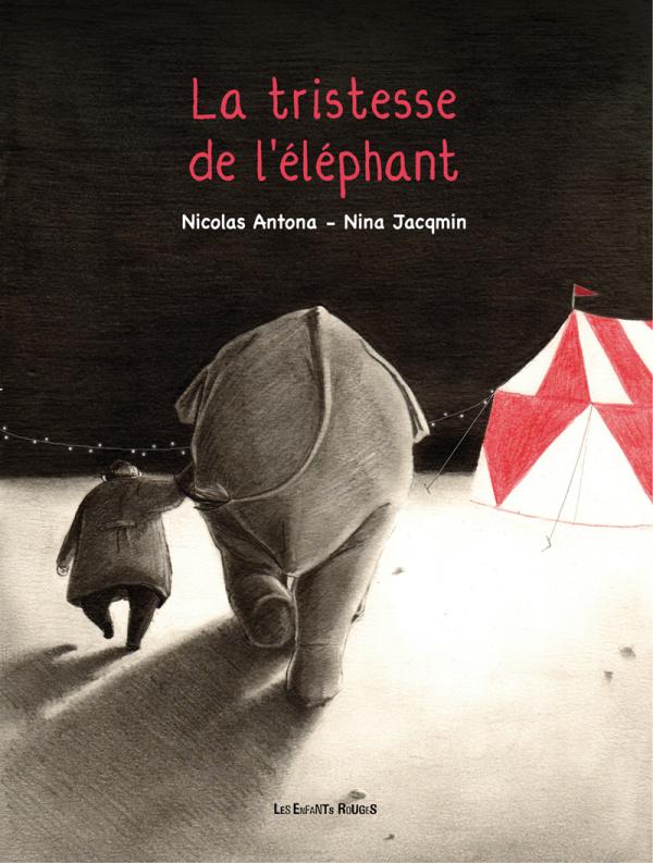 La Tristesse de l'éléphant, bd chez Les enfants rouges de Antona, Jacqmin