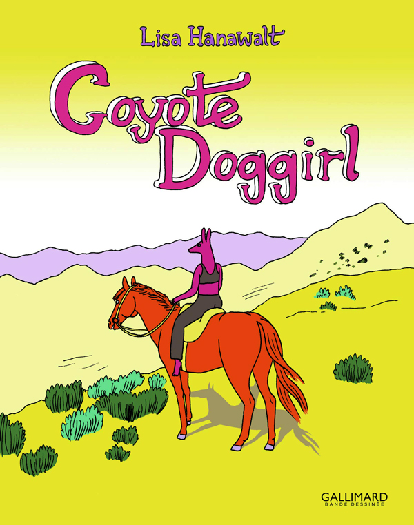 Coyote Doggirl, bd chez Gallimard de Hanawalt
