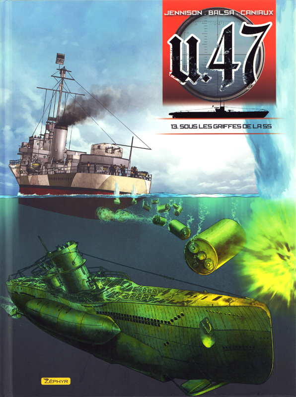  U.47 T13 : Sous les griffes de la SS (0), bd chez Zéphyr de Jennison, Balsa, Caniaux