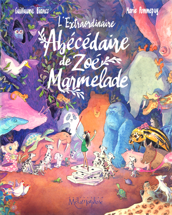 L'Extraordinaire abécédaire de Zoé Marmelade, bd chez Soleil de Bianco, Pommepuy