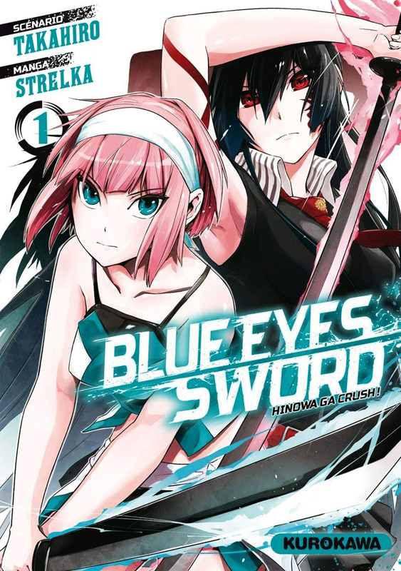  Blue eyes sword - Hinowa ga crush ! T1, manga chez Kurokawa de Takahiro, Strelka