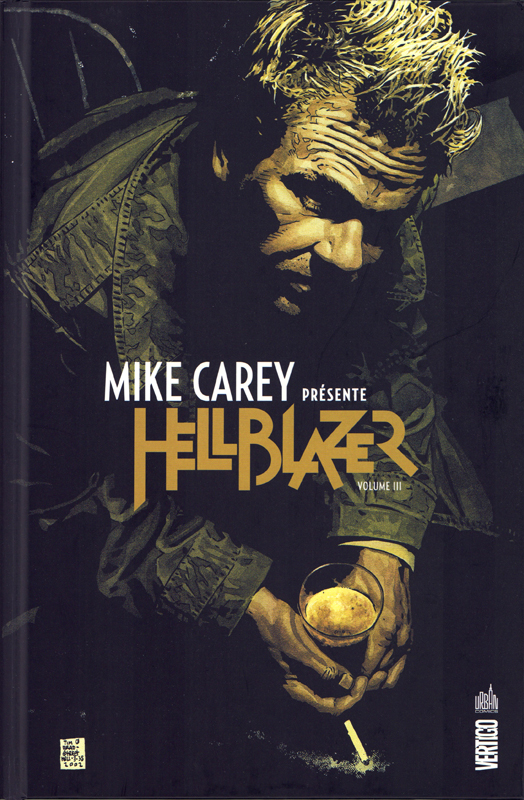  Mike Carey présente Hellblazer T3, comics chez Urban Comics de Carey, Camuncoli, Manco, Frusin, Leon, Irving, Mulvihill, Loughridge, Bermejo, Bradstreet