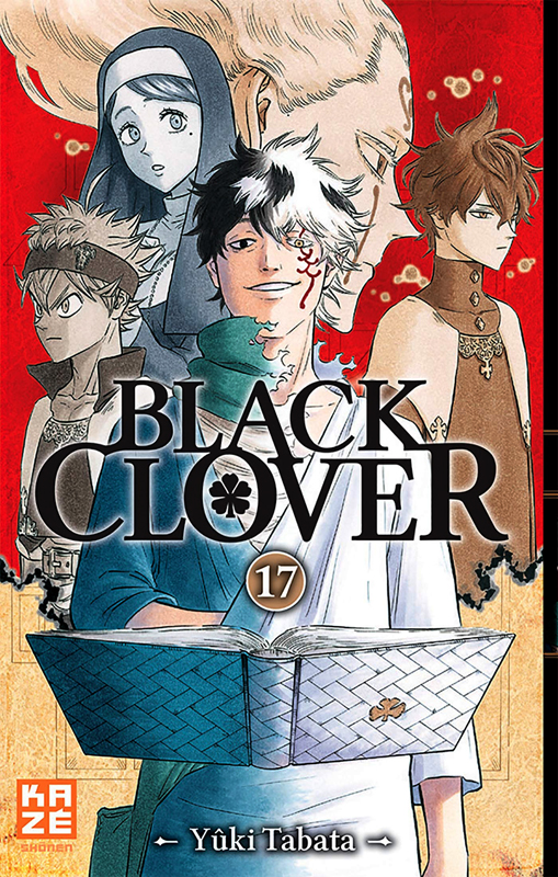  Black clover T17, manga chez Kazé manga de Tabata