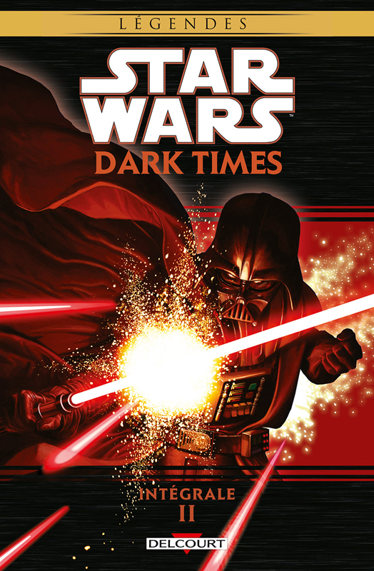  Star Wars  Dark Times T2, comics chez Delcourt de Stradley, Guzman, Wheatley, Jackson, Henderson