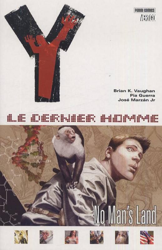  Y, Le Dernier Homme – Edition softcover, T1 : No man's land (0), comics chez Panini Comics de Vaughan, Guerra, Rambo, Jones