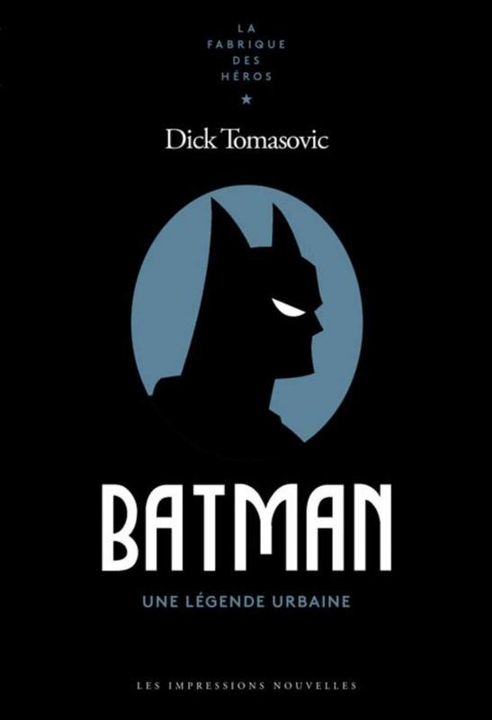 Batman Une légende urbaine, comics chez Les Impressions Nouvelles de Tomasovic, Durieux