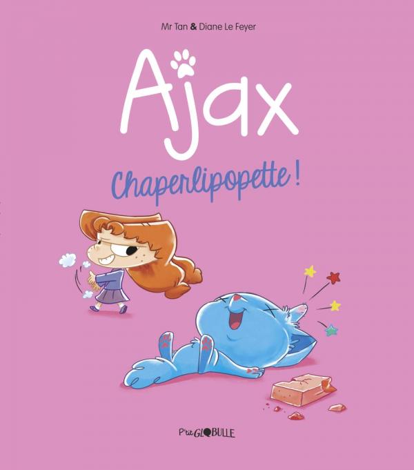  Ajax T3 : Chaperlipopette ! (0), bd chez Tourbillon de Mr Tan, le Feyer