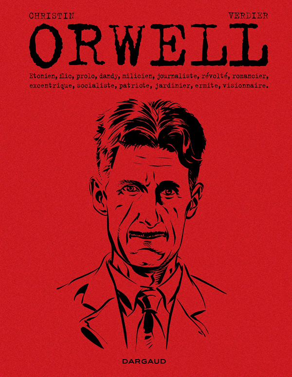Orwell, bd chez Dargaud de Christin, Verdier