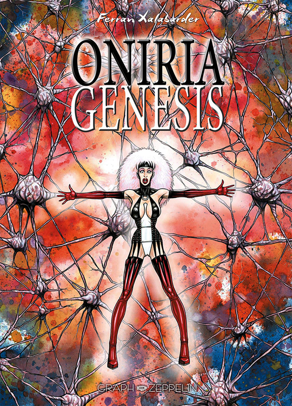 Oniria Genesis, bd chez Graph Zeppelin de Xalabarder