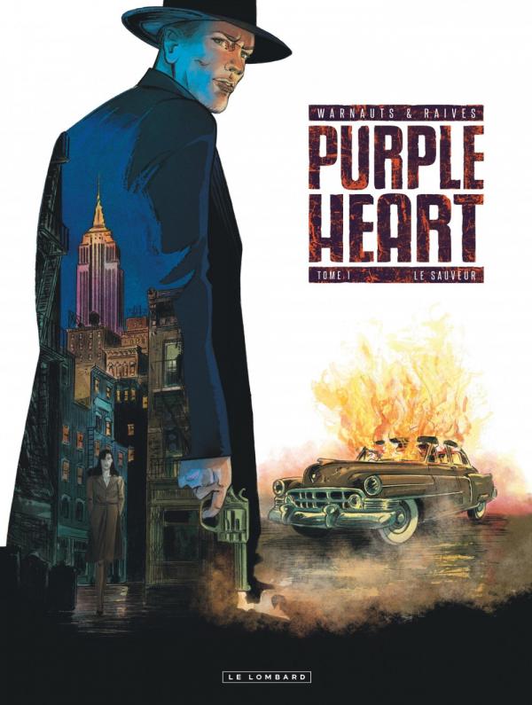  Purple heart T1 : Le sauveur (0), bd chez Le Lombard de Warnauts, Raives