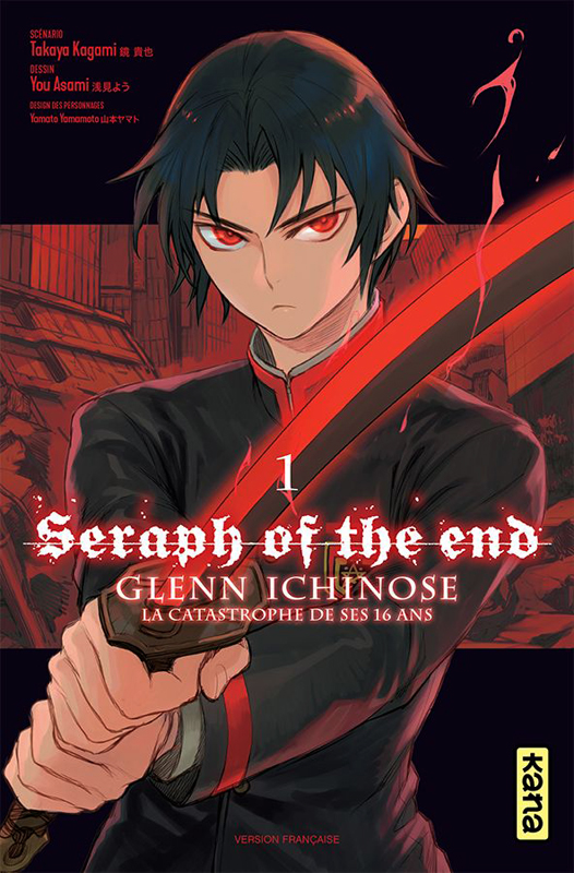  Seraph of the end - Glenn Ichinose T1, manga chez Kana de Kagami, Yamamoto