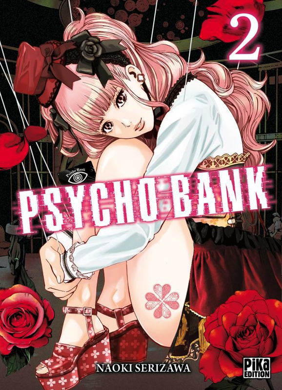  Psycho bank T2, manga chez Pika de Serizawa