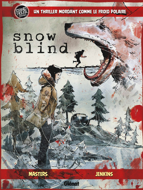 Snow Blind, bd chez Glénat de Masters, Jenkins