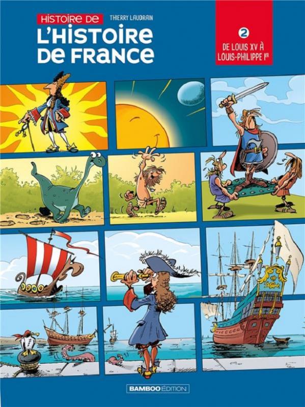  Histoire de l'histoire de France T2 : De Louis XV à Louis-Philippe (0), bd chez Bamboo de Laudrain, Lunven
